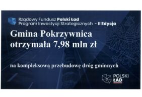 Gmina Pokrzywnica otrzymała 7,98 mln zł w II Edycji Rządowego Funduszu Polski Ład